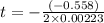 t=-\frac{( - 0.558)}{2\times  0.00223}