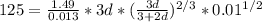 125 = \frac{1.49}{0.013} *3d*(\frac{3d}{3+2d})^{2/3} * 0.01^{1/2}
