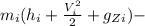 m_{i} (h_{i}+ \frac{V_{i}^2 }{2}+ g_{Zi} )-