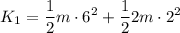 \displaystyle K_1=\frac{1}{2}m\cdot 6^2+\frac{1}{2}2m\cdot 2^2