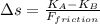 \Delta s = \frac{K_{A}-K_{B}}{F_{friction}}