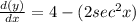 \frac{d(y)}{dx}={4-(2sec^2x)