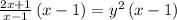 \frac{2x+1}{x-1}\left(x-1\right)=y^2\left(x-1\right)