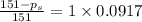 \frac{151-p_s}{151}=1\times 0.0917