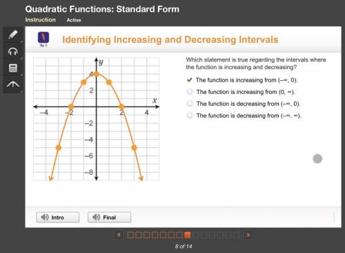 Which statement is true regarding the intervals where the function is increasing and decreasing? The