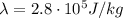 \lambda=2.8\cdot 10^5 J/kg