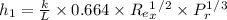 h_1 = \frac{k}{L} \times 0.664 \times R_e_x^1^/^2 \times P_r^1^/^3