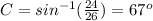 C=sin^{-1}(\frac{24}{26})=67^o