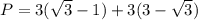 P=3(\sqrt{3}-1)+3(3-\sqrt{3})
