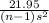 \frac{ 21.95}{(n-1)s^{2} }