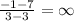 \frac{-1-7}{3-3}=\infty