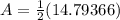 A=\frac{1}{2}(14.79366)