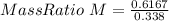 Mass Ratio \ M = \frac{0.6167}{0.338}