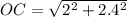 OC = \sqrt{2^2+2.4^2}