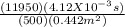 \frac{(11950)(4.12 X 10^{-3}s ) }{(500)(0.442 m^{2} )}