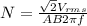 N = \frac{\sqrt{2} V_{rms} }{AB2\pi f }
