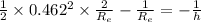 \frac{1}{2}\times 0.462^{2}\times \frac{2}{R_{e}}-\frac{1}{R_{e}}=-\frac{1}{h}