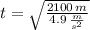t = \sqrt{\frac{2100\,m}{4.9\,\frac{m}{s^{2}} } }