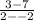 \frac{3-7}{2--2}