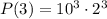 P(3)=10^{3} \cdot 2^3
