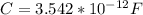 C = 3.542 * 10^{-12} F