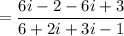 $=\frac{6i-2-6i+3}{6+2i+3i-1}