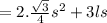 =2.\frac{\sqrt3}{4}s^2+3ls