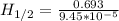 H_{1/2} = \frac{0.693}{9.45*10^{-5}}