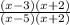 \frac{(x-3)(x+2)}{(x-5)(x+2)}