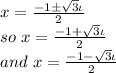 x=\frac{-1 \pm\sqrt{3} \iota  }{2} \\so ~x=\frac{-1+\sqrt{3} \iota }{2} \\and~x=\frac{-1-\sqrt{3} \iota }{2} \\