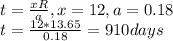 t=\frac{xR}{a} , x=12,a=0.18\\t=\frac{12*13.65}{0.18} =910days