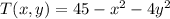 T(x,y)=45-x^2-4y^2