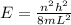 E=\frac{n^2 h^2}{8mL^2}