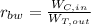 r_{bw} = \frac{W_{C, in}}{W_{T, out}}