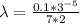 \lambda = \frac{0.1*3^{-5}}{7*2}