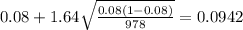 0.08 + 1.64\sqrt{\frac{0.08(1-0.08)}{978}}=0.0942
