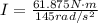I = \frac{61.875N\cdot m}{145rad/s^2}