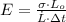 E = \frac{\sigma\cdot L_{o}}{\dot L \cdot \Delta t}