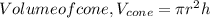 Volume of cone, V_{cone} = \pi r^{2} h