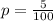 p=\frac{5}{100}