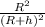 \frac{R^{2} }{(R+h)^{2} }