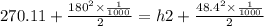 270.11 + \frac{180^2\times \frac{1}{1000}}{2} = h2 + \frac{48.4^2\times \frac{1}{1000}}{2}