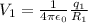 V_1 = \frac{1}{4 \pi \epsilon _0}\frac{q_1}{R_1}