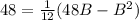48=\frac{1}{12}(48B-B^2)