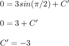 0=3sin(\pi /2)+C'\\\\0=3+C'\\ \\ C'=-3