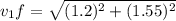 v_1f = \sqrt{(1.2)^2 + (1.55)^2