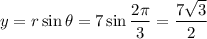 y=r\sin\theta=7\sin\dfrac{2\pi}3=\dfrac{7\sqrt3}2