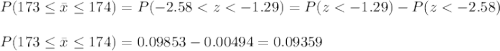 P(173\leq \bar x \leq174)=P(-2.58