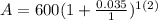 A=600(1+\frac{0.035}{1})^{1(2)}