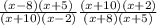 \frac{(x- 8)(x + 5)}{(x +10)(x - 2)}  \frac{(x+ 10)(x + 2)}{(x + 8)(x +5)}
